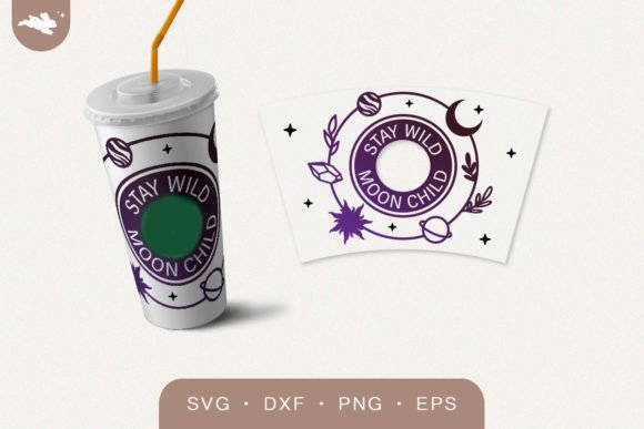 Stay Wild Moon Child Cup Wrap SVG