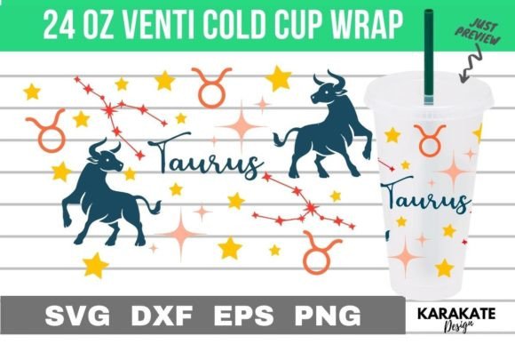 Taurus Zodiac – 24 Oz Venti Cup Wrap SVG